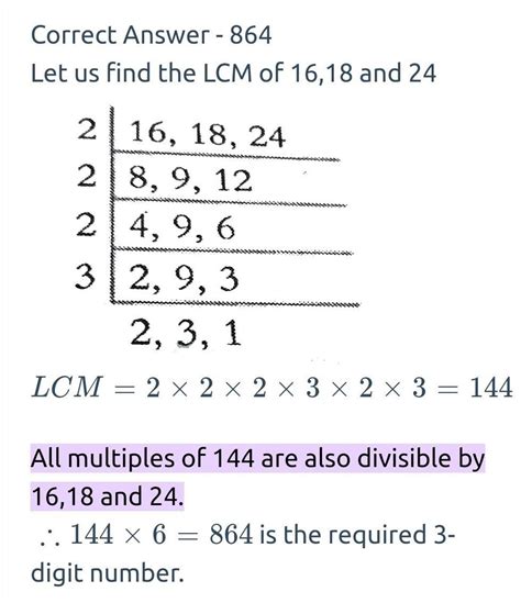 find the greatest number of 3 digits which is divisible by 18,24, .